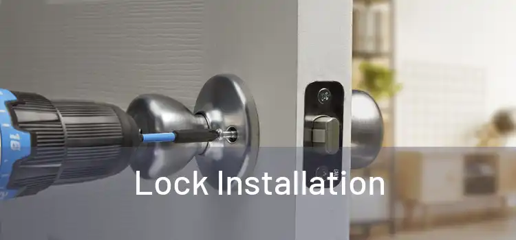  Lock Installation 